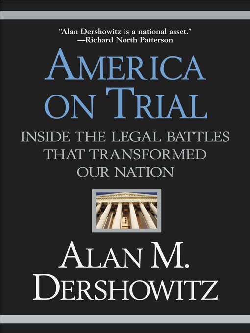 Title details for America on Trial by Alan M. Dershowitz - Available